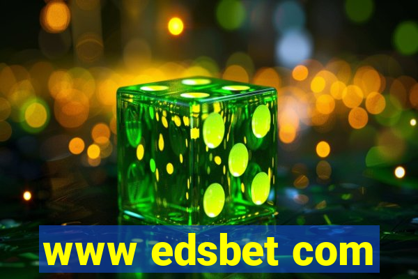 www edsbet com